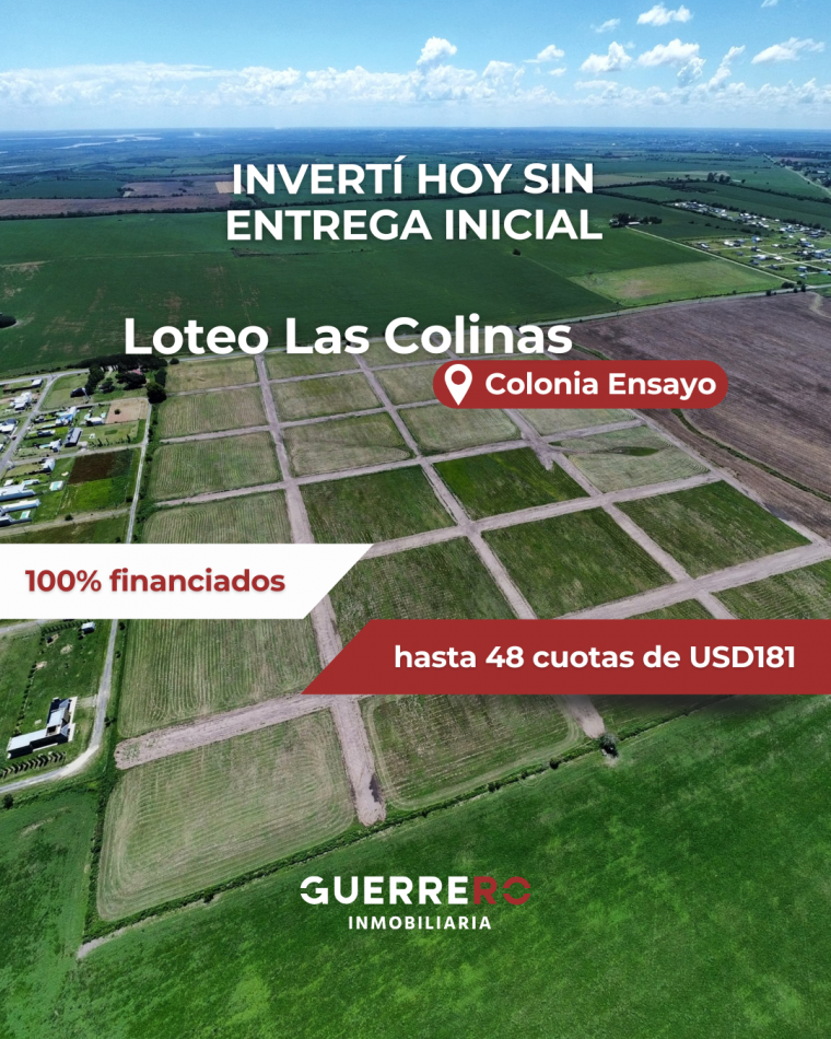 Lotes financiados desde U$S 181 por mes en Colonia Ensayo - Terrenos de 300 y 400 m²