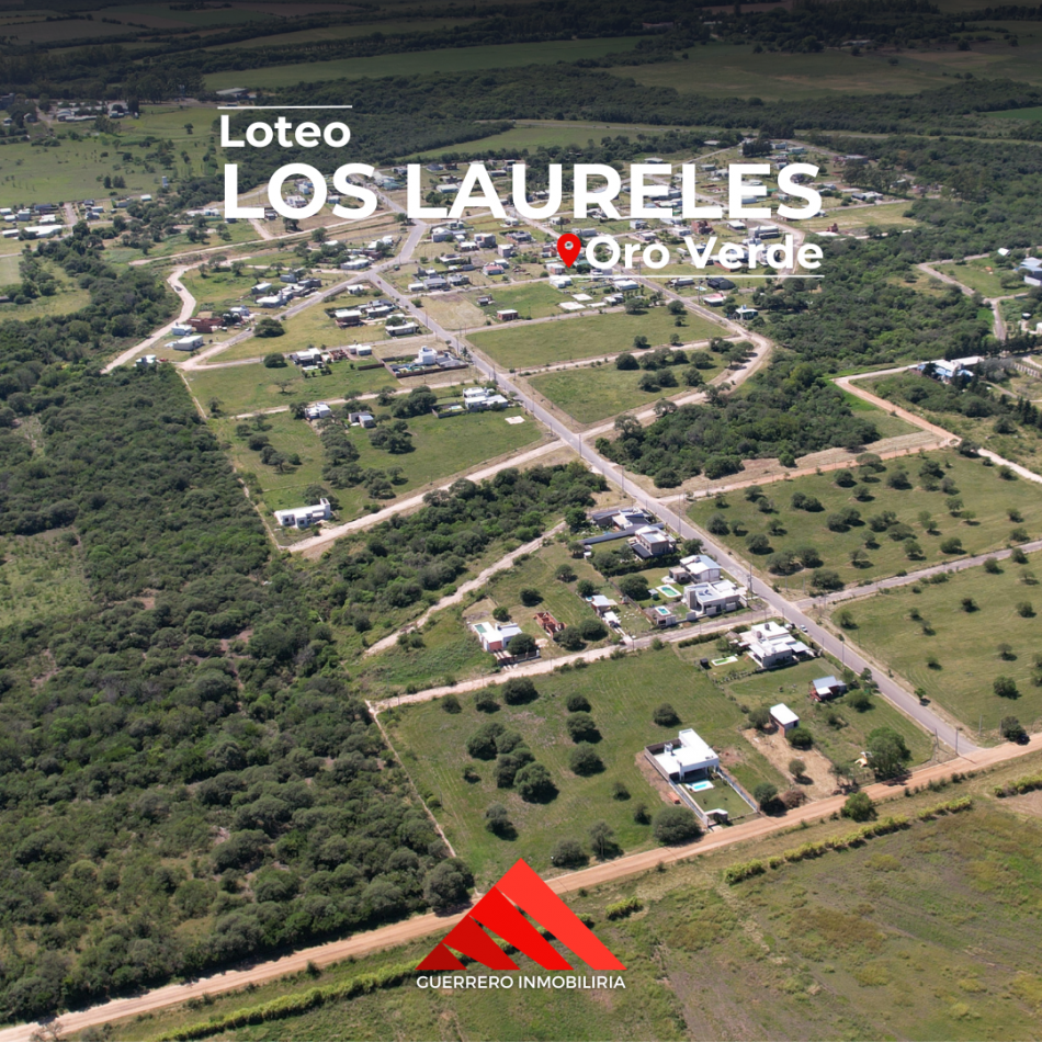 ULTIMOS TERRENOS LOTEO LOS LAURELES EN ORO VERDE